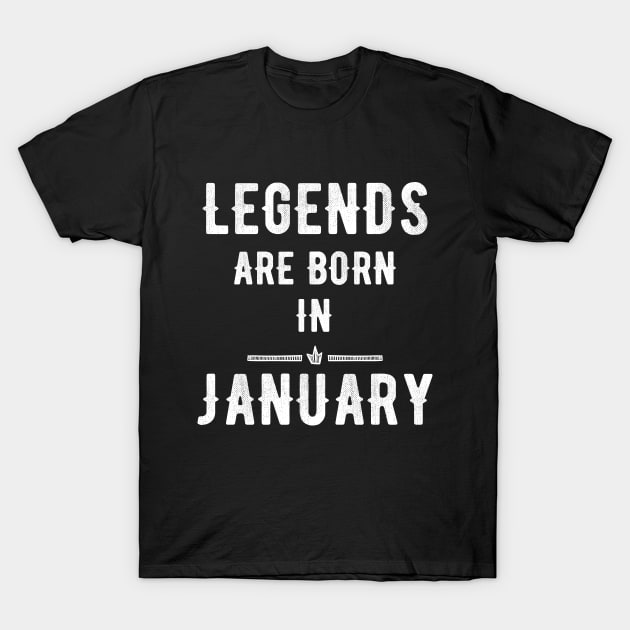 legends are born in january T-Shirt by captainmood